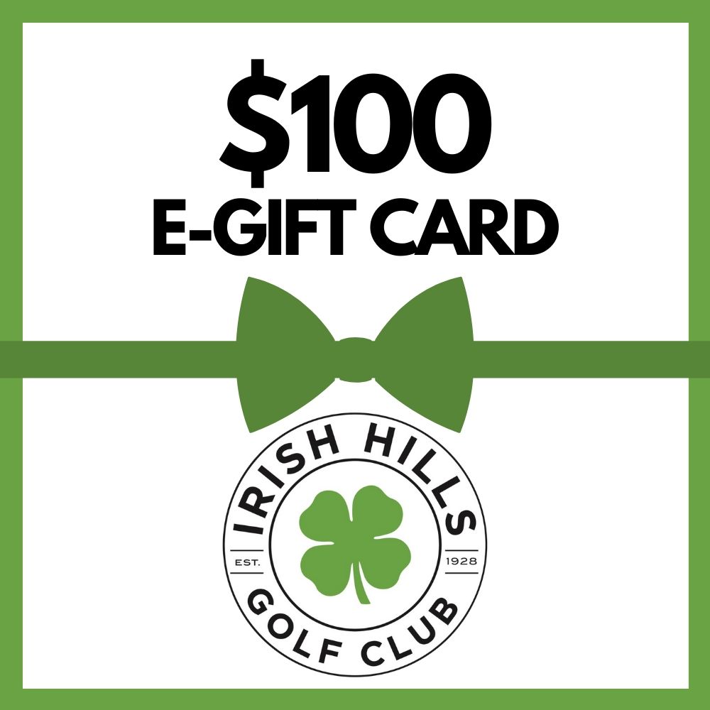 $100 Gift Card - Irish Hills Golf Club