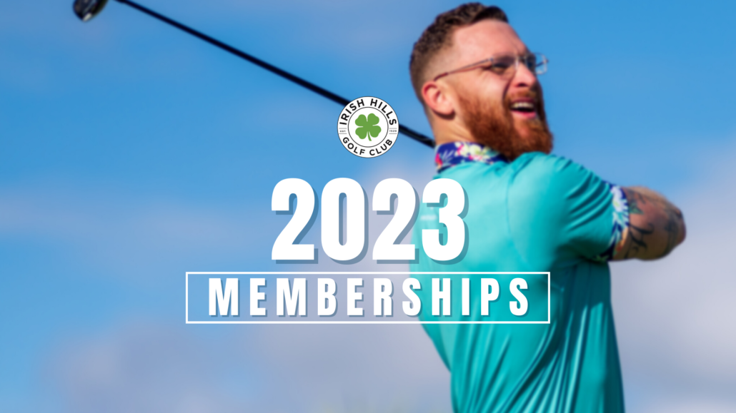 Get your 2023 membership! Irish Hills Golf Club